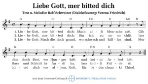 Liebe Gott, mer bitted dich (M: Rolf Schweizer / T: nach Rolf Schweizer)