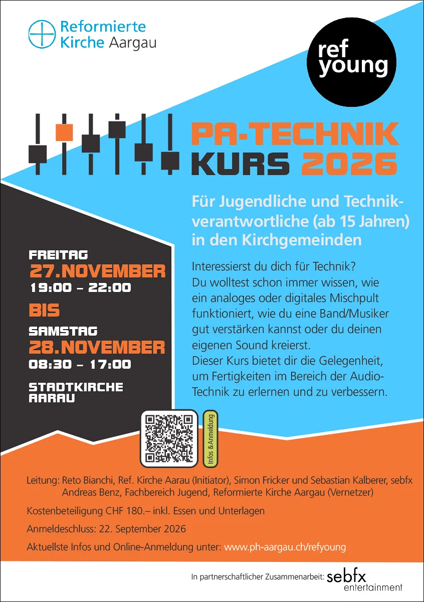 PA-Technik-Kurs: Freitag und Samstag, 27. und 28. November 2026, Aarau – RefYoung, Pädagogisches Handeln der Reformierten Landeskirche Aargau