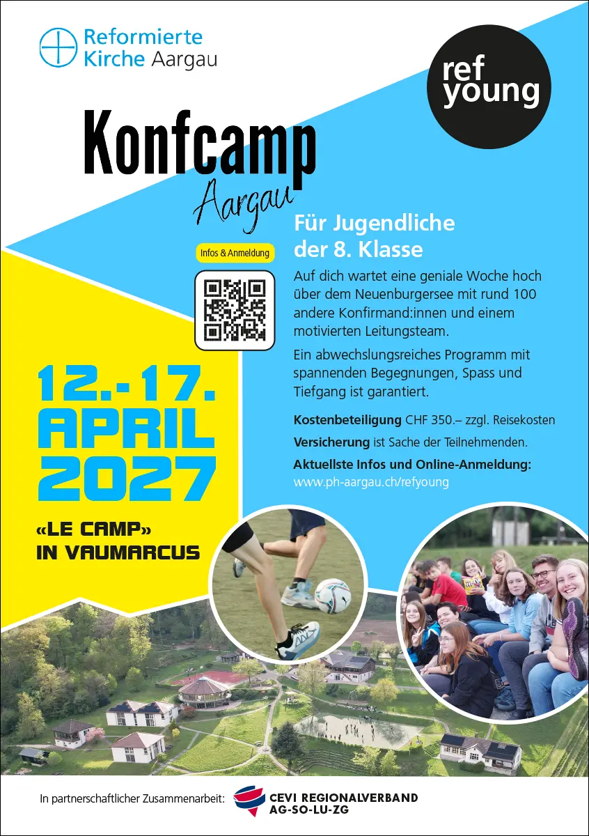 RefYoung_Konfcamp Aargau 2027: 12. bis 17. April 2027, «Le Camp» in Vaumarcus NE (ph-aargau.ch/refyoung)
