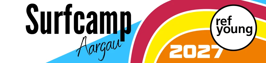 Surfcamp Aargau 2027 – RefYoung – Pädagogisches Handeln der Reformierten Landeskirche Aargau
